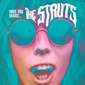 the-struts-have-you-heard-ep